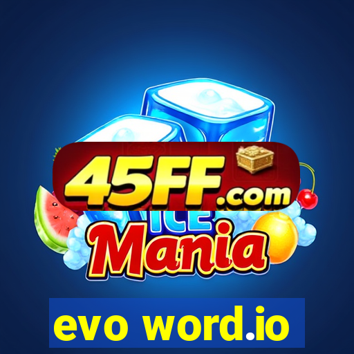 evo word.io